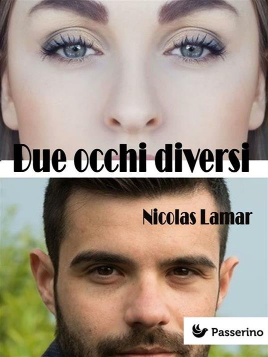 Due occhi diversi - Nicolas Lamar - ebook