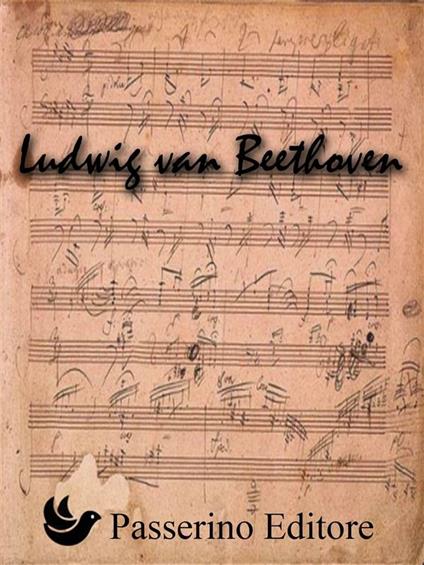 Beethoven - Passerino Editore - ebook
