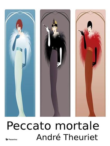 Peccato mortale - André Theuriet - ebook