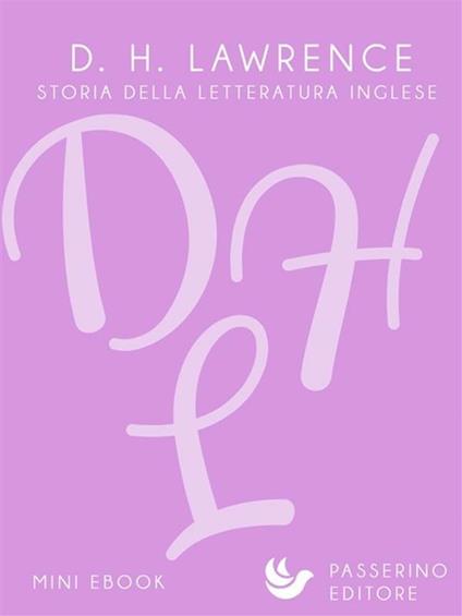 D. H. Lawrence. Una vita per la scrittura - Giulia Viola - ebook