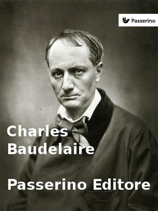 Charles Baudelaire - Pamela Di Mambro - ebook
