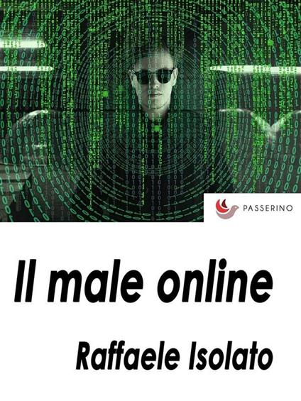 Il male online - Raffaele Isolato - ebook