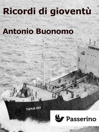 Ricordi di gioventù - Antonio Buonomo - ebook
