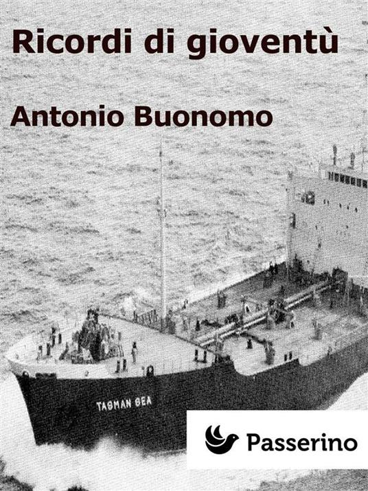 Ricordi di gioventù - Antonio Buonomo - ebook