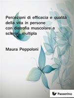 Percezioni di efficacia e qualità della vita in persone con distrofia muscolare e sclerosi multipla