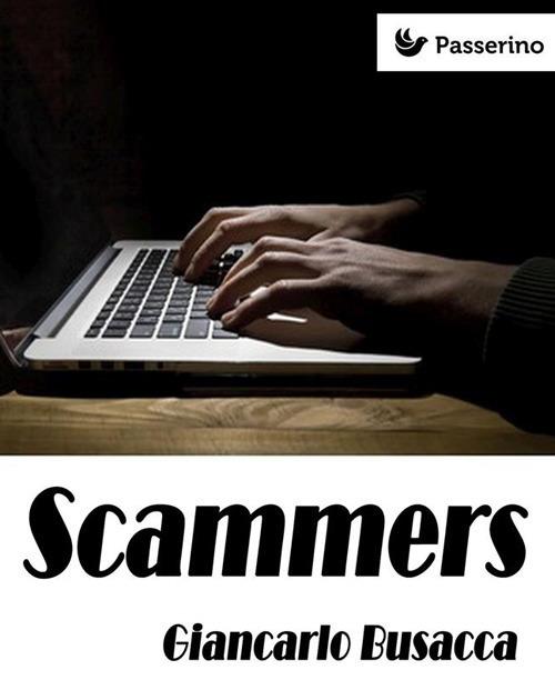 Scammers - Giancarlo Busacca - ebook