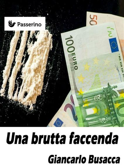 Una brutta faccenda - Giancarlo Busacca - ebook