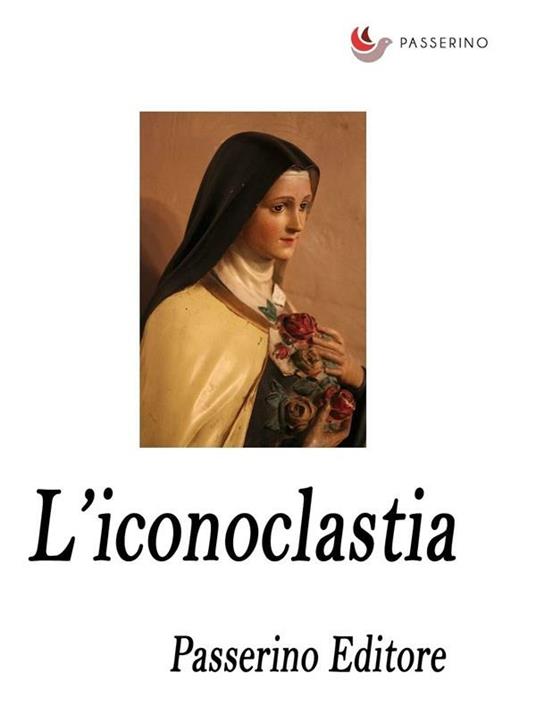 L' iconoclastia - Passerino Editore - ebook