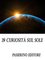 39 curiosità sul sole