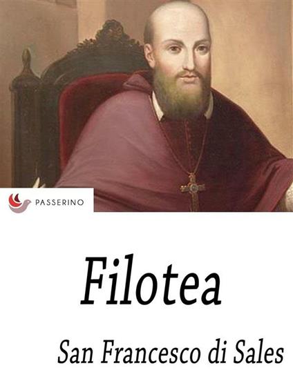 Filotea - Francesco di Sales (san) - ebook