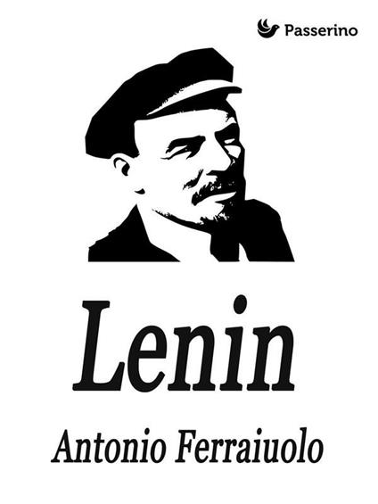 Lenin - Antonio Ferraiuolo - ebook