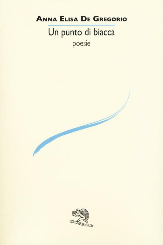 Un punto di biacca - Anna E. De Gregorio - copertina