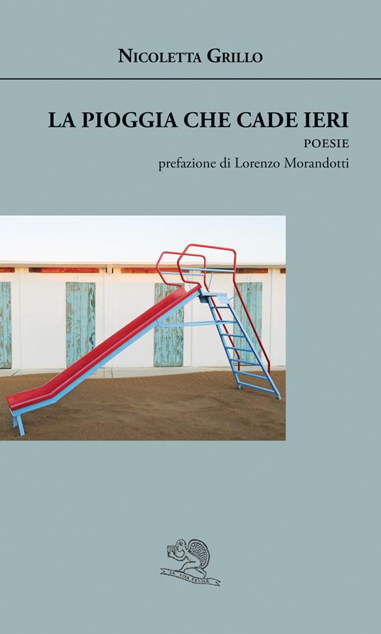 La pioggia che cade ieri - Nicoletta Grillo - copertina