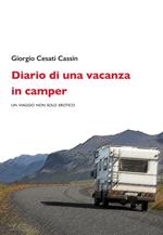 Diario di una vacanza in camper. Un viaggio non solo erotico
