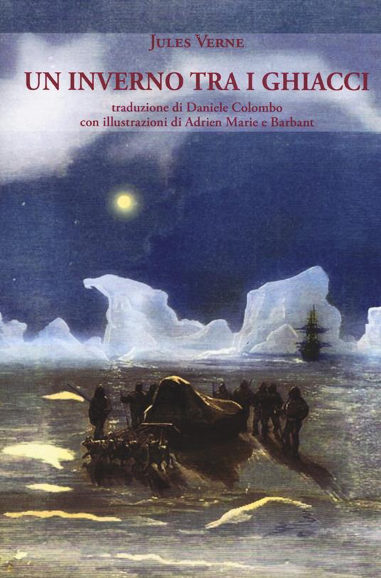 Un inverno tra i ghiacci - Jules Verne - copertina