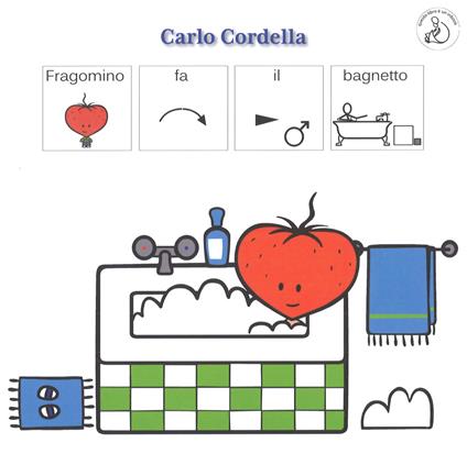 Fragomino fa il bagnetto. InBook. Ediz. a colori - Carlo Cordella - copertina