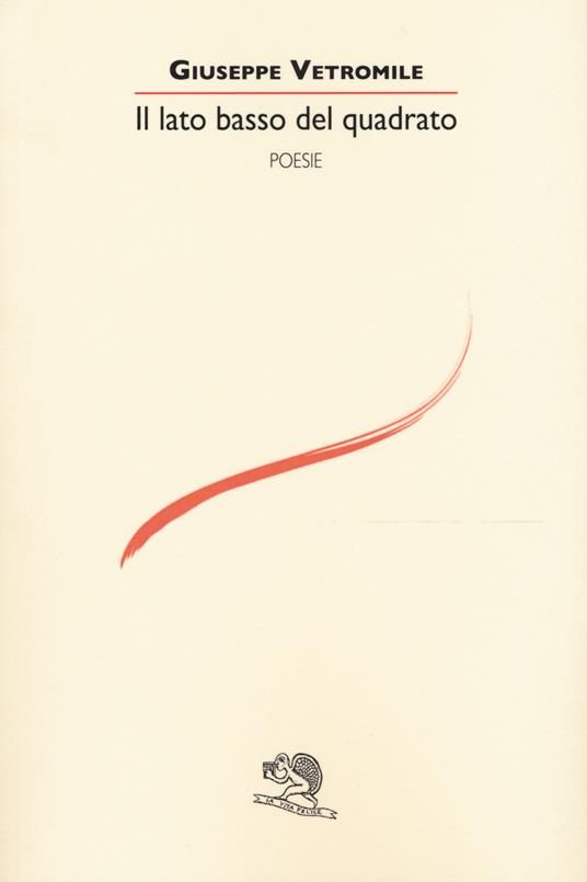 Il lato basso del quadrato - Giuseppe Vetromile - copertina