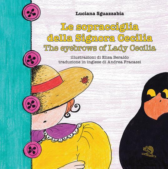 Le sopracciglia della signora Cecilia-The eyebrows of Lady Cecilia - Luciana Sguazzabia - copertina