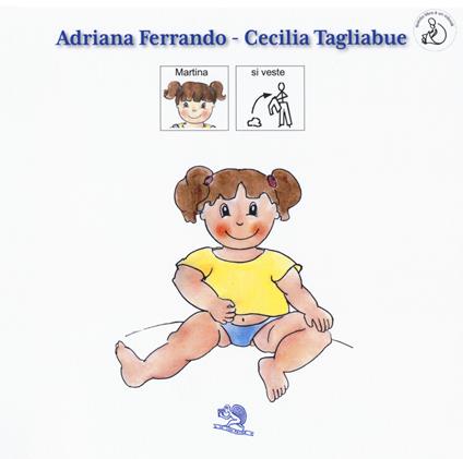 Martina si veste - Adriana Ferrando,Cecilia Tagliabue - copertina