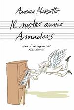 Il nostro amico Amadeus