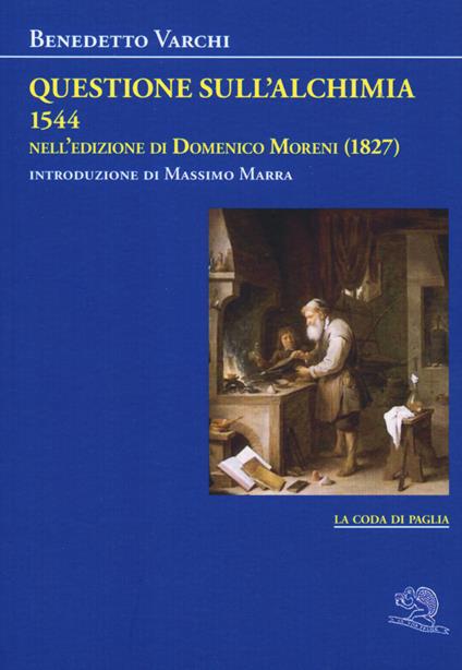 Questione sull'alchimia (1544) nell'edizione di Domenico Moreni (1827) - Benedetto Varchi - copertina