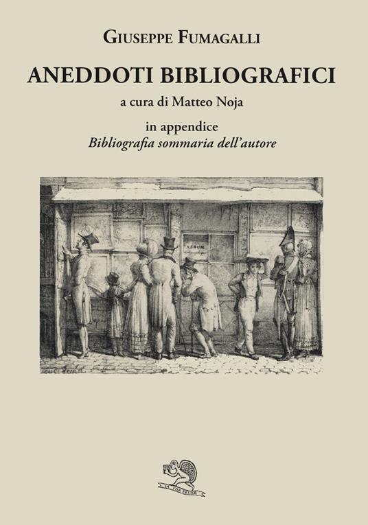 Aneddoti bibliografici - Giuseppe Fumagalli - copertina