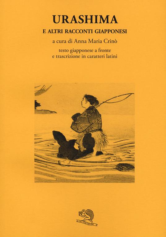 Urashima e altri racconti giapponesi. Testo giapponese a fronte - copertina