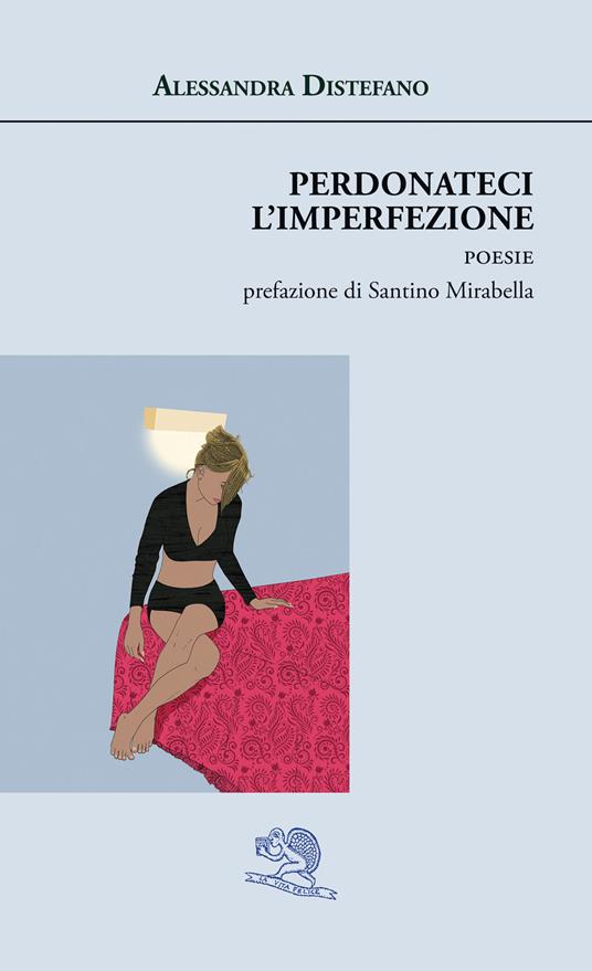 Perdonateci l'imperfezione - Alessandra Distefano - copertina