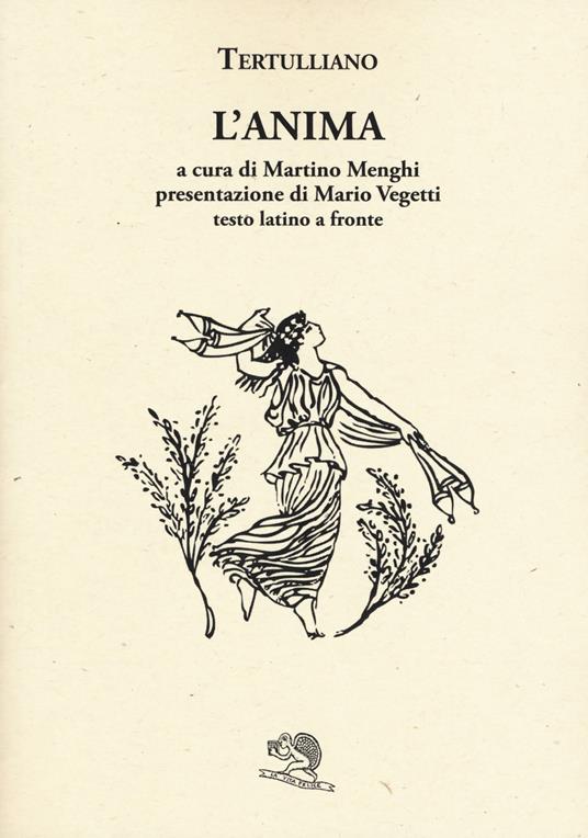 L' anima. Testo latino a fronte - Quinto S. Tertulliano - copertina