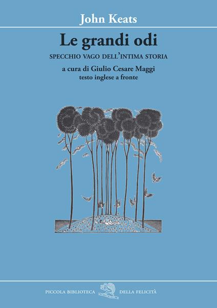 Le grandi odi. Specchio vago dell’intima storia. Testo inglese a fronte - John Keats - copertina