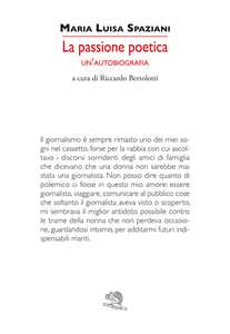 La passione poetica. Un'autobiografia