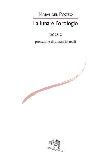 La luna e l'orologio - Marvi Del Pozzo - copertina