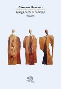 Quegli occhi di bambino