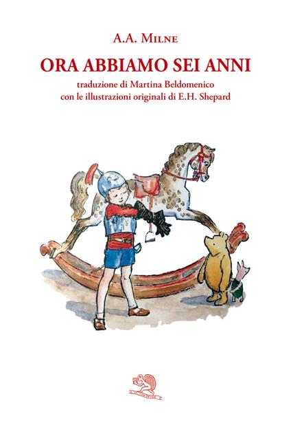 Ora abbiamo sei anni - A. A. Milne - copertina
