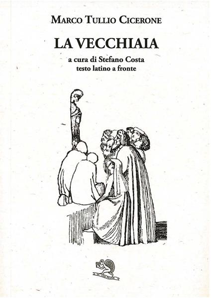 La vecchiaia - Marco Tullio Cicerone - copertina