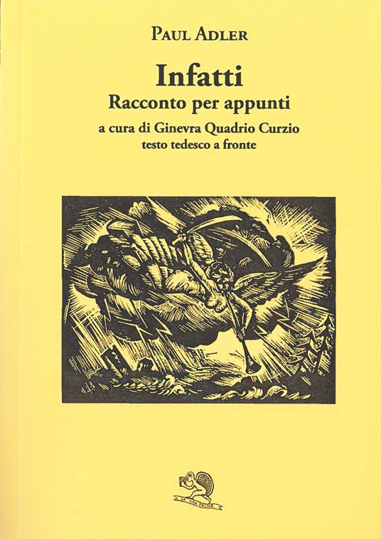 Infatti. Racconto per appunti. Testo tedesco a fronte - Paul Adler - copertina