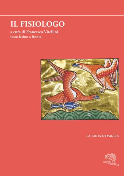 Il fisiologo. Testo latino a fronte - copertina