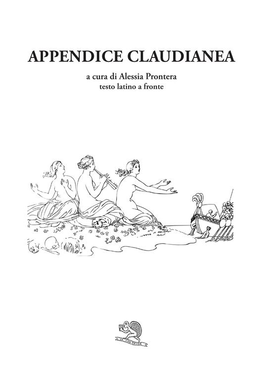 Appendice claudianea. Testo latino a fronte - copertina