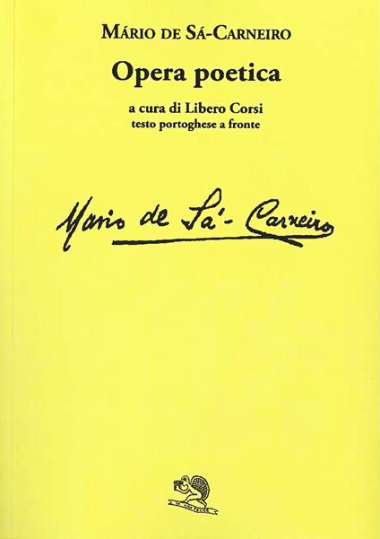 Opera poetica. Testo portoghese a fronte - Mário de Sá-Carneiro - copertina