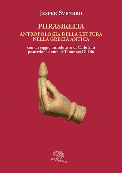 Phrasikleia. Antropologia della lettura nella Grecia antica - Jesper Svenbro - copertina