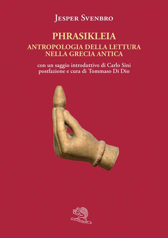 Phrasikleia. Antropologia della lettura nella Grecia antica - Jesper Svenbro - copertina