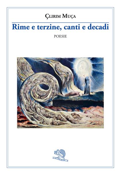Rime e terzine, canti e decadi - Çlirim Muça - copertina