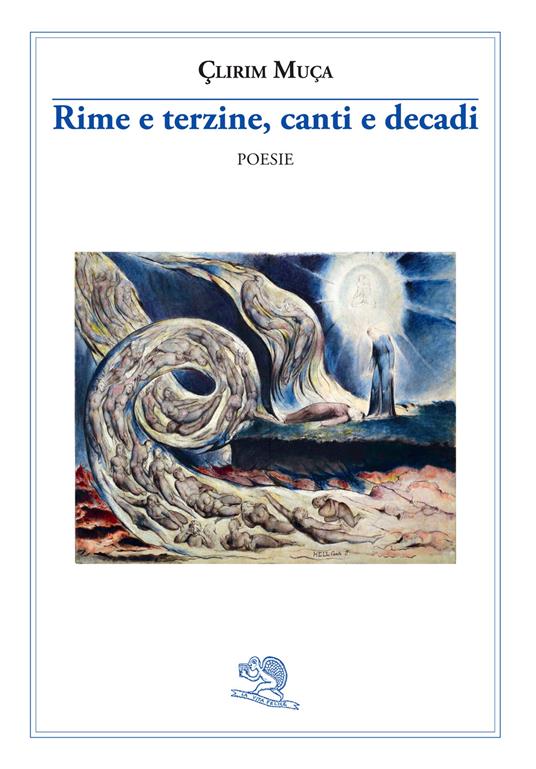 Rime e terzine, canti e decadi - Çlirim Muça - copertina