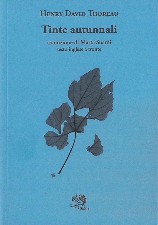 Tinte autunnali. Testo inglese a fronte - Henry David Thoreau - copertina
