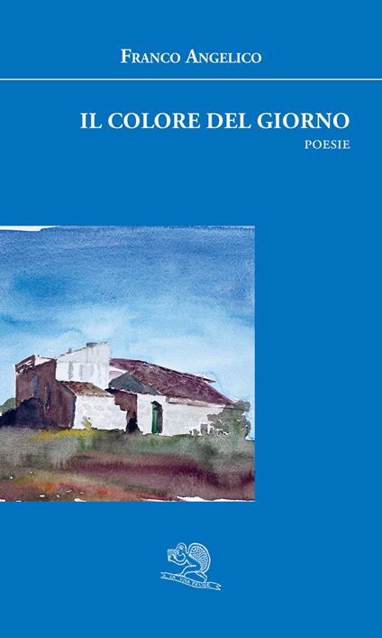 Il colore del giorno - Franco Angelico - copertina