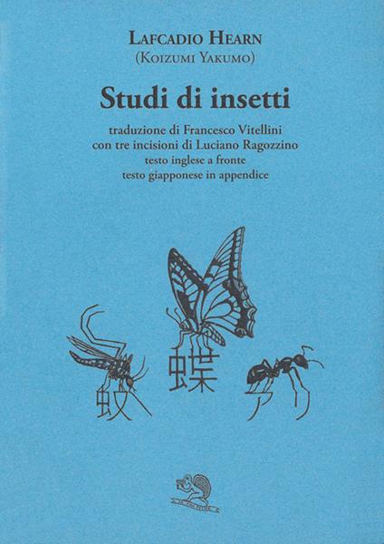 Studi di insetti. Testo inglese a fronte - Lafcadio Hearn - copertina