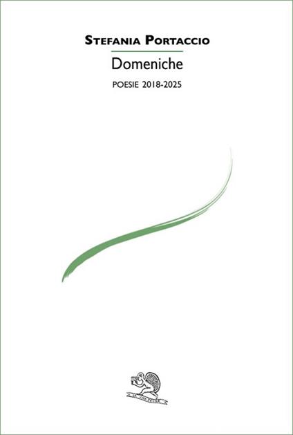 Domeniche. Poesie 2019-2025 - Stefania Portaccio - copertina