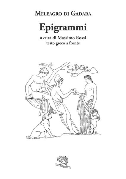 Epigrammi. Testo greco a fronte - Meleagro - copertina