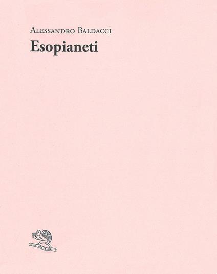 Esopianeti - Alessandro Baldacci - copertina