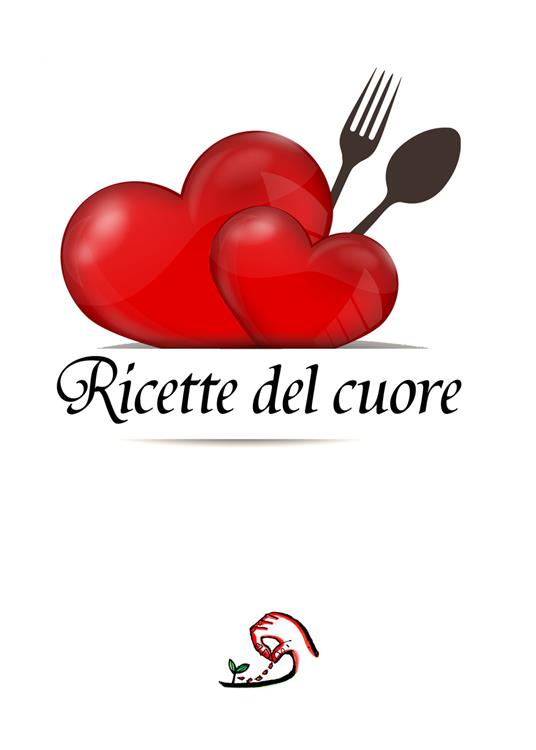 Ricette del cuore - Katia Brentani - copertina